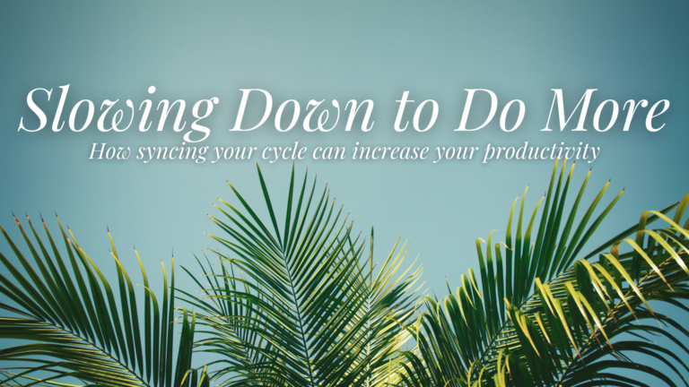 Embrace Cycle Syncing for Better Productivity